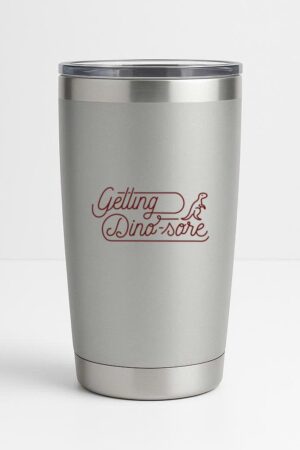 Freezumashop Dino Sore Running Funny Quote Tumbler